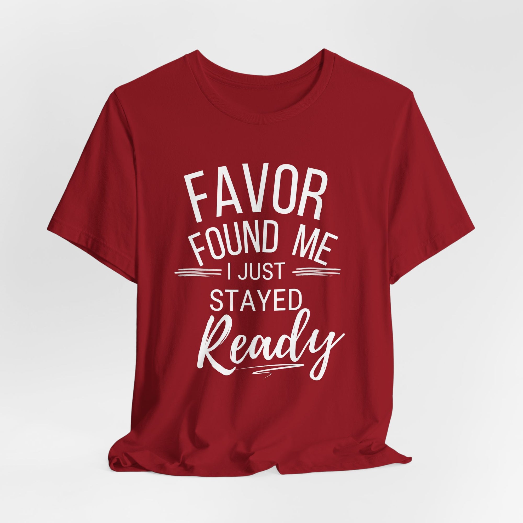 Favor found me T-Shirt