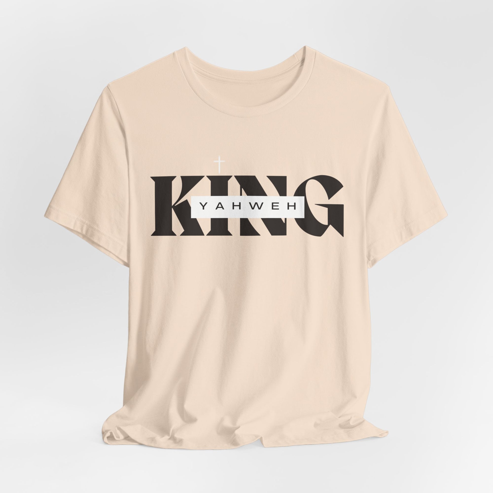 King YAHWEH T-Shirt - Christian Faith
