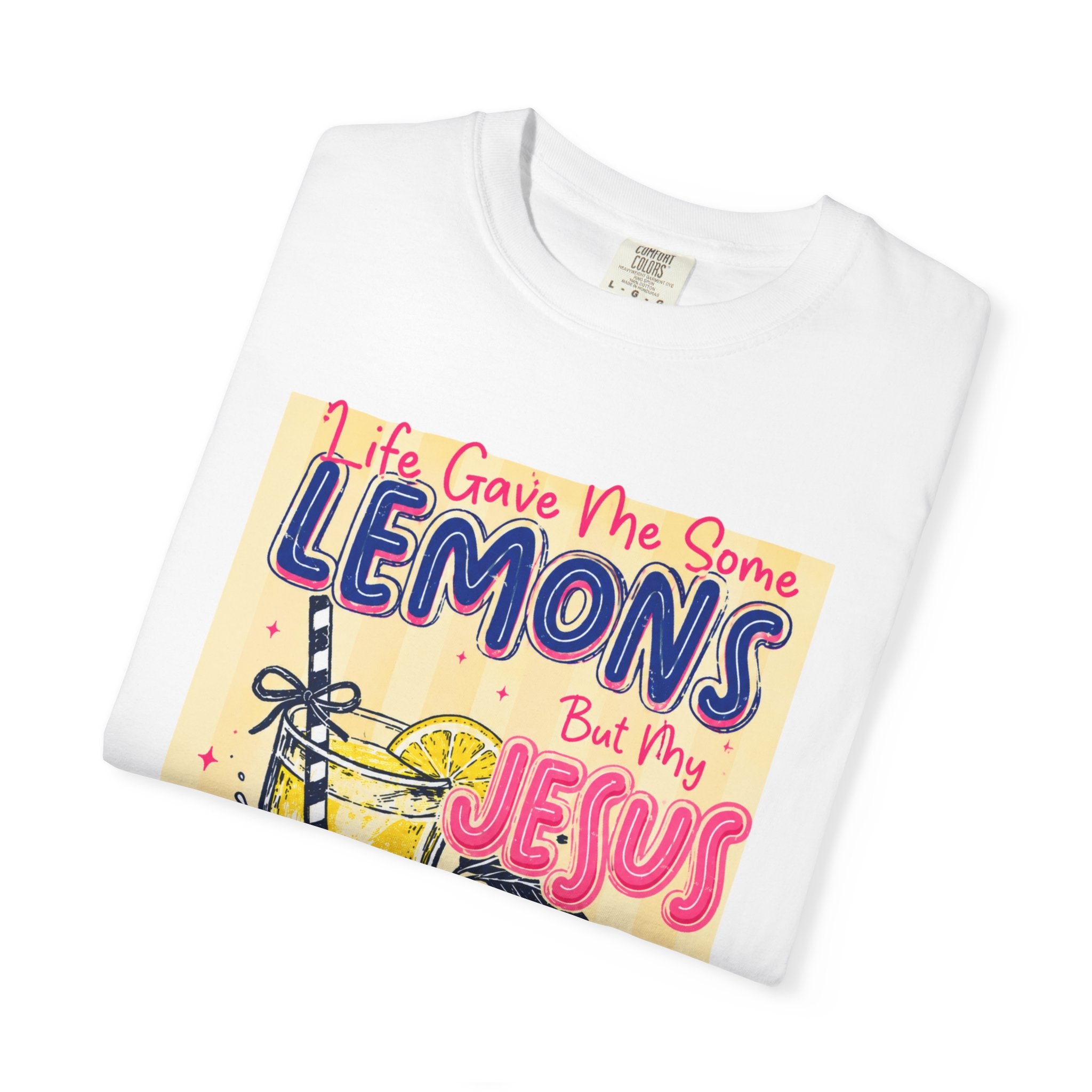 Christian Lemonade T-Shirt — “Life Gave Me Some Lemons But Why Jesus Made Lemonade” Graphic Tee