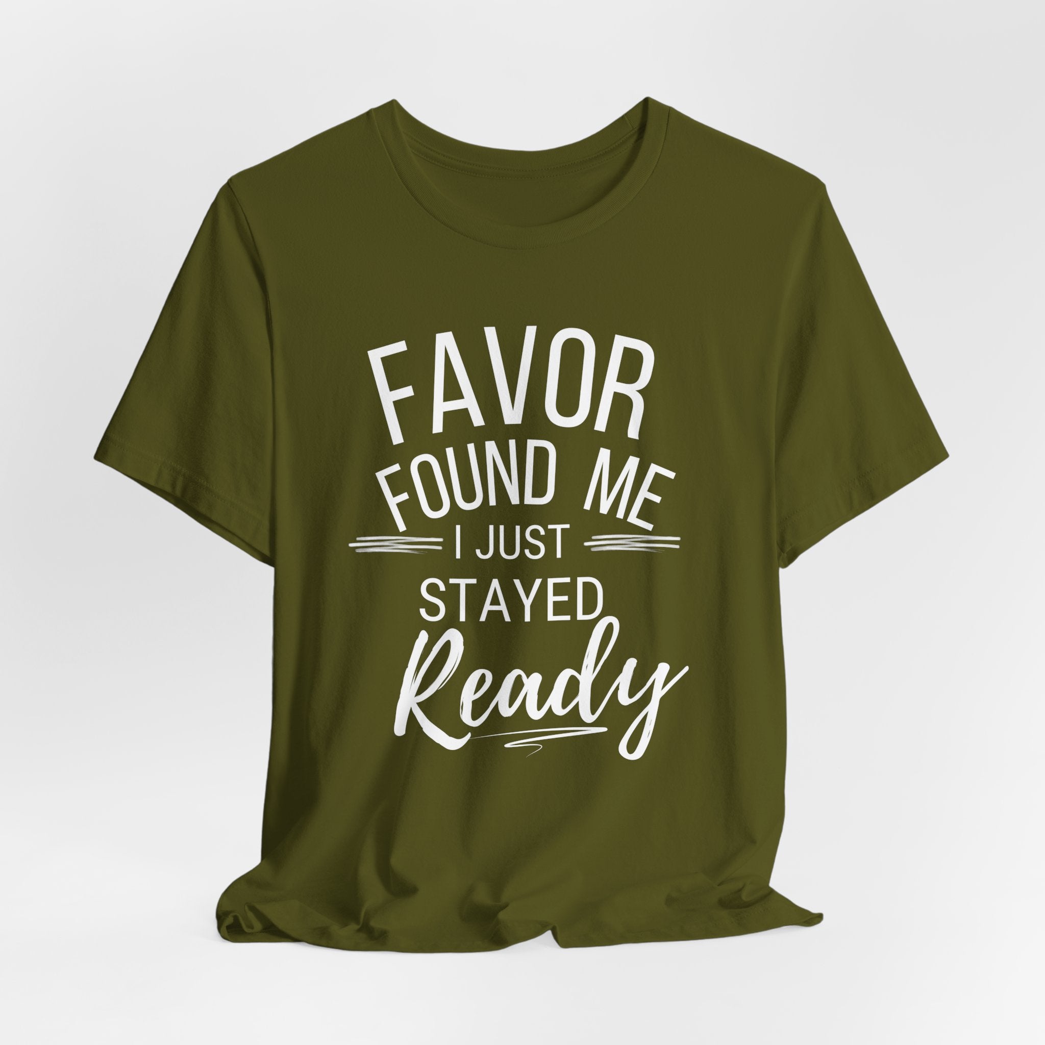 Favor found me T-Shirt