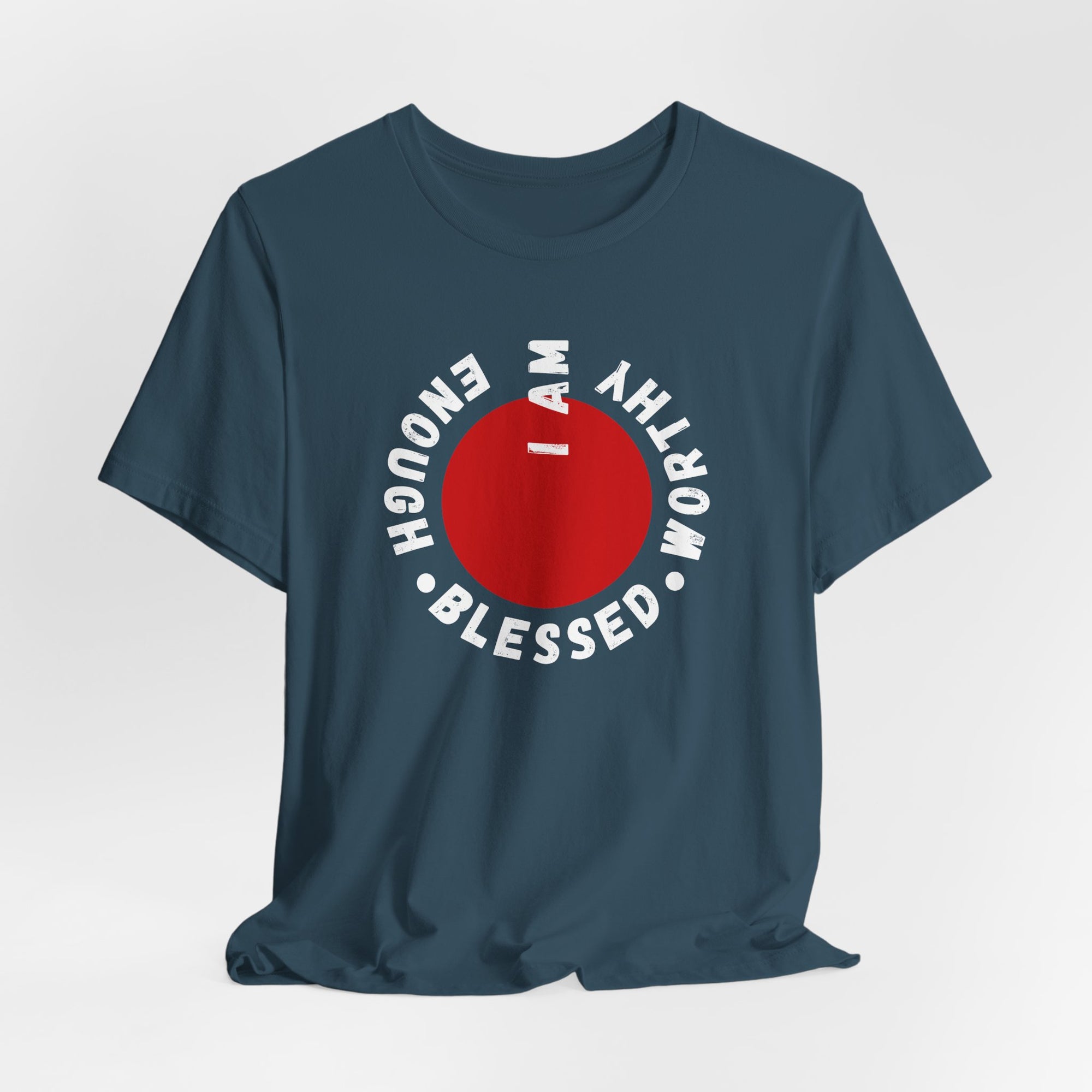 'I am worthy' T-Shirt