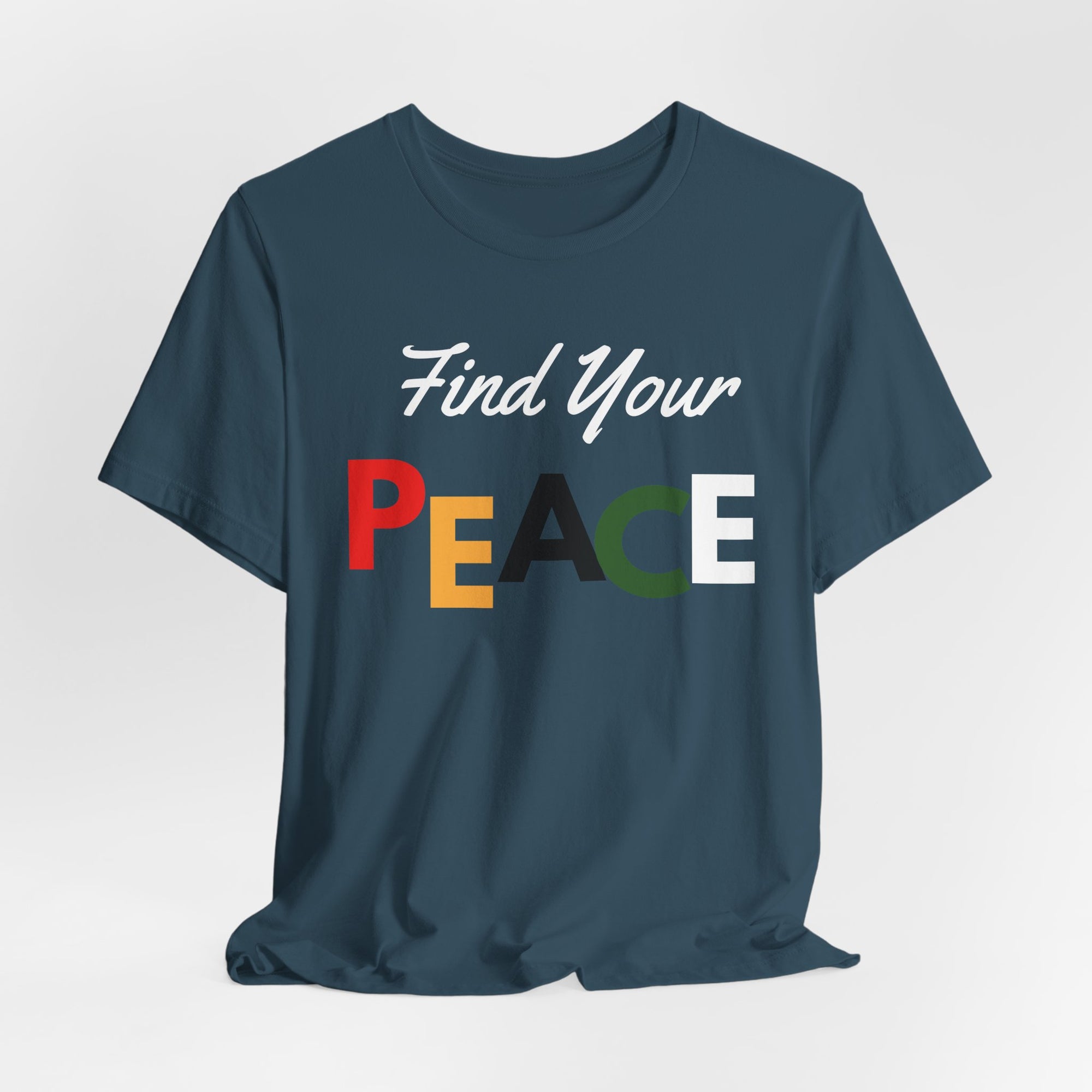 Find your Peace -T-shirt