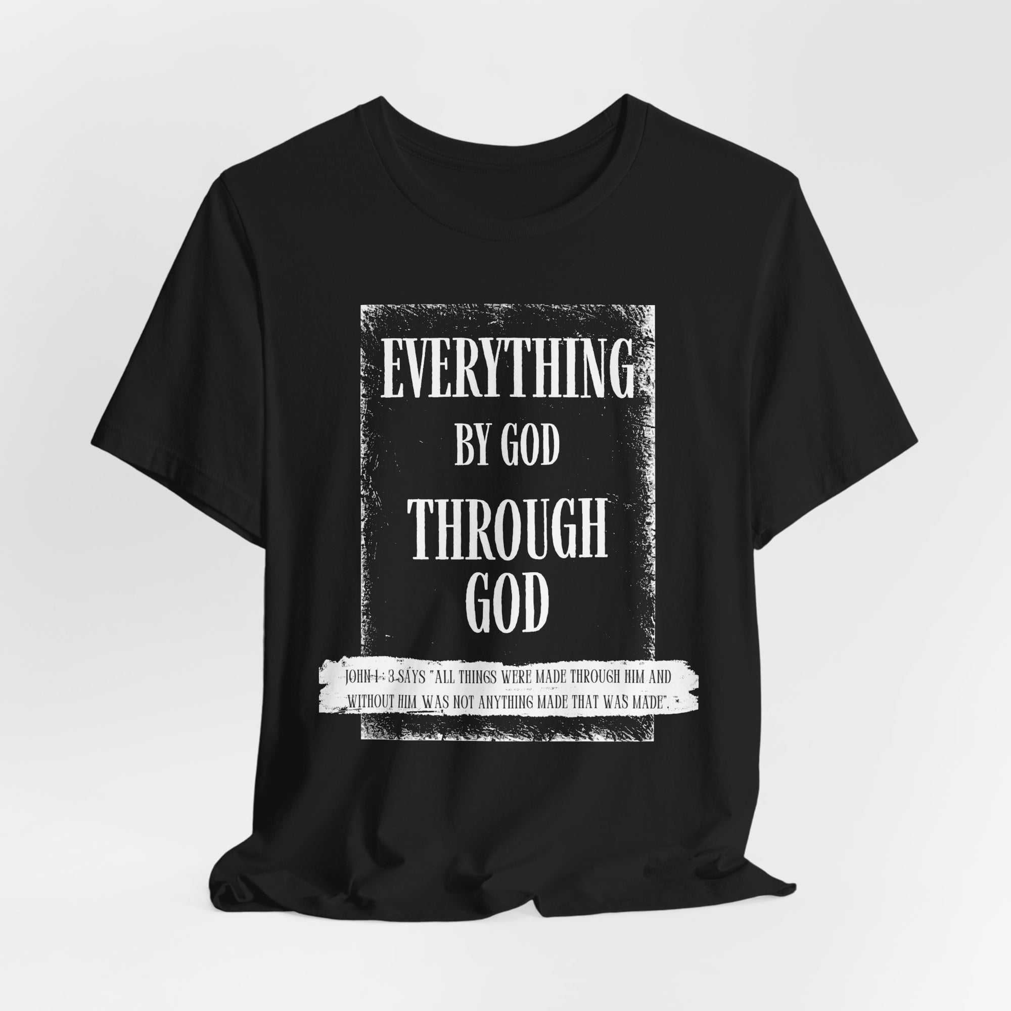 Everything is GOD T-Shirt