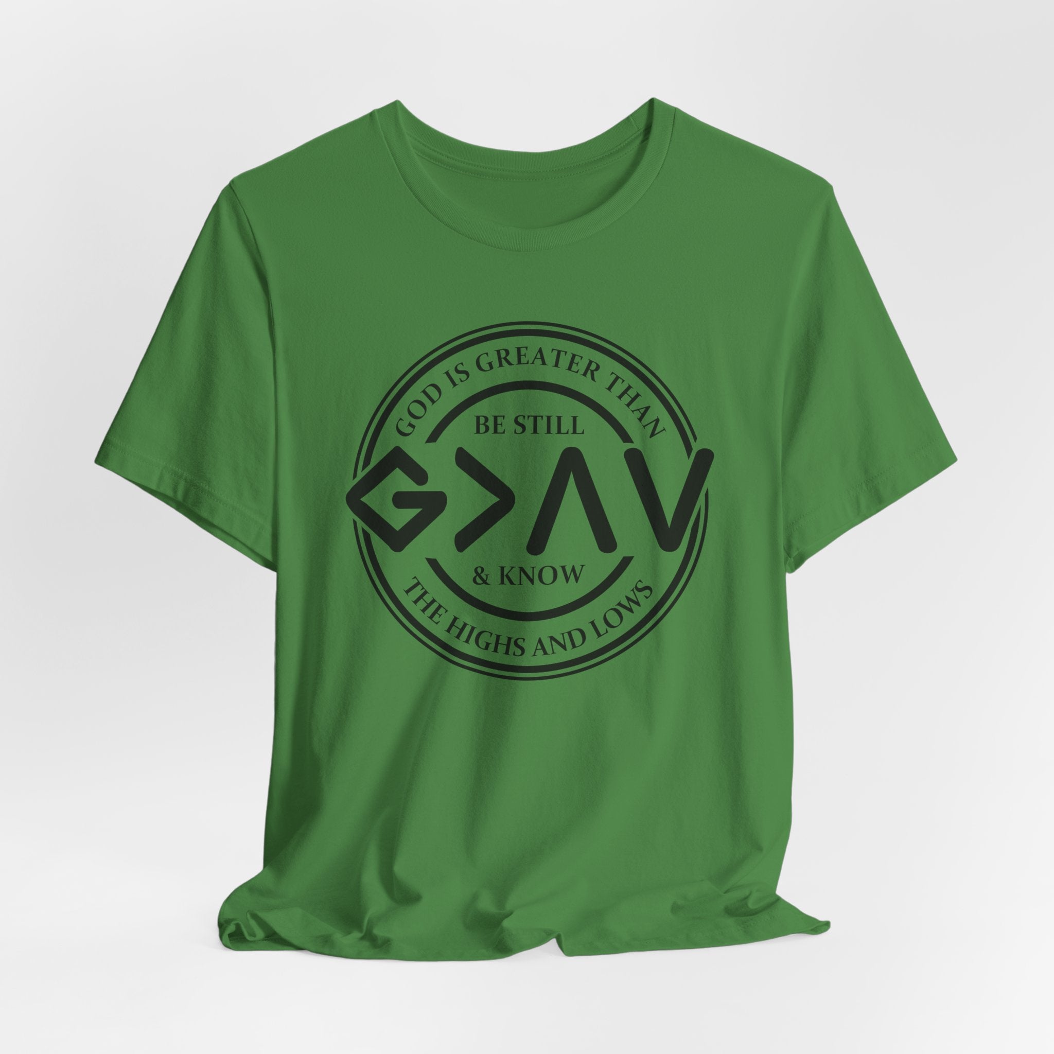 GOD is Greater Tee