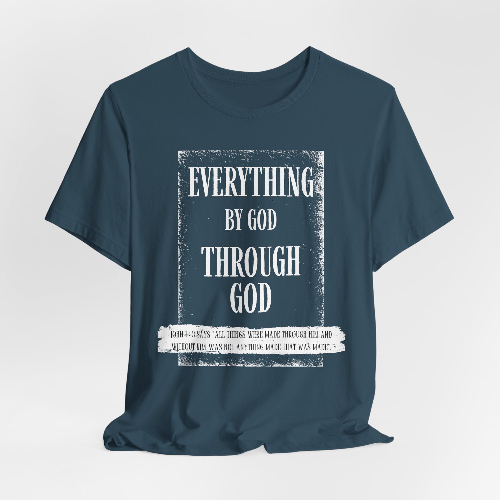 Everything is GOD T-Shirt
