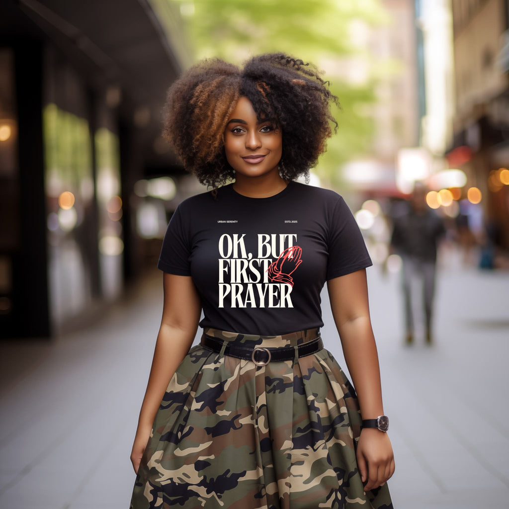 OK, but first Prayer T-Shirt