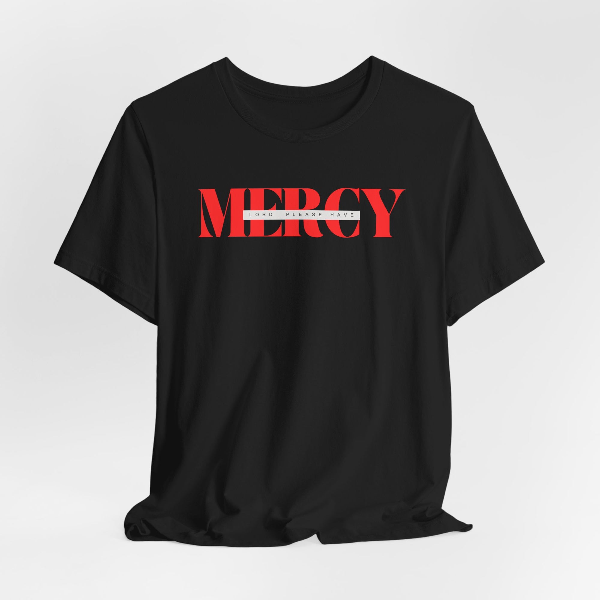 Have Mercy T-shirt