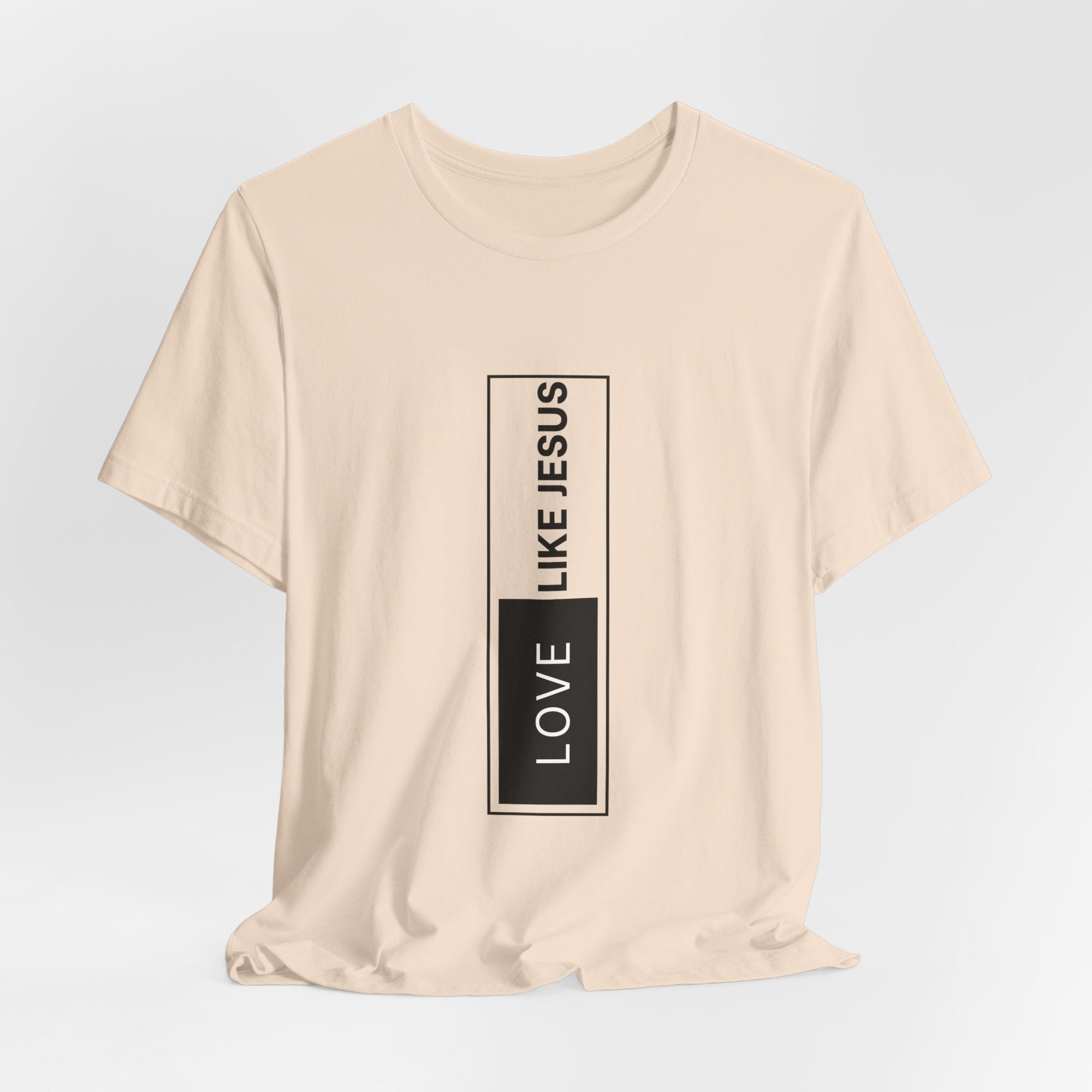Love like Jesus T-Shirt
