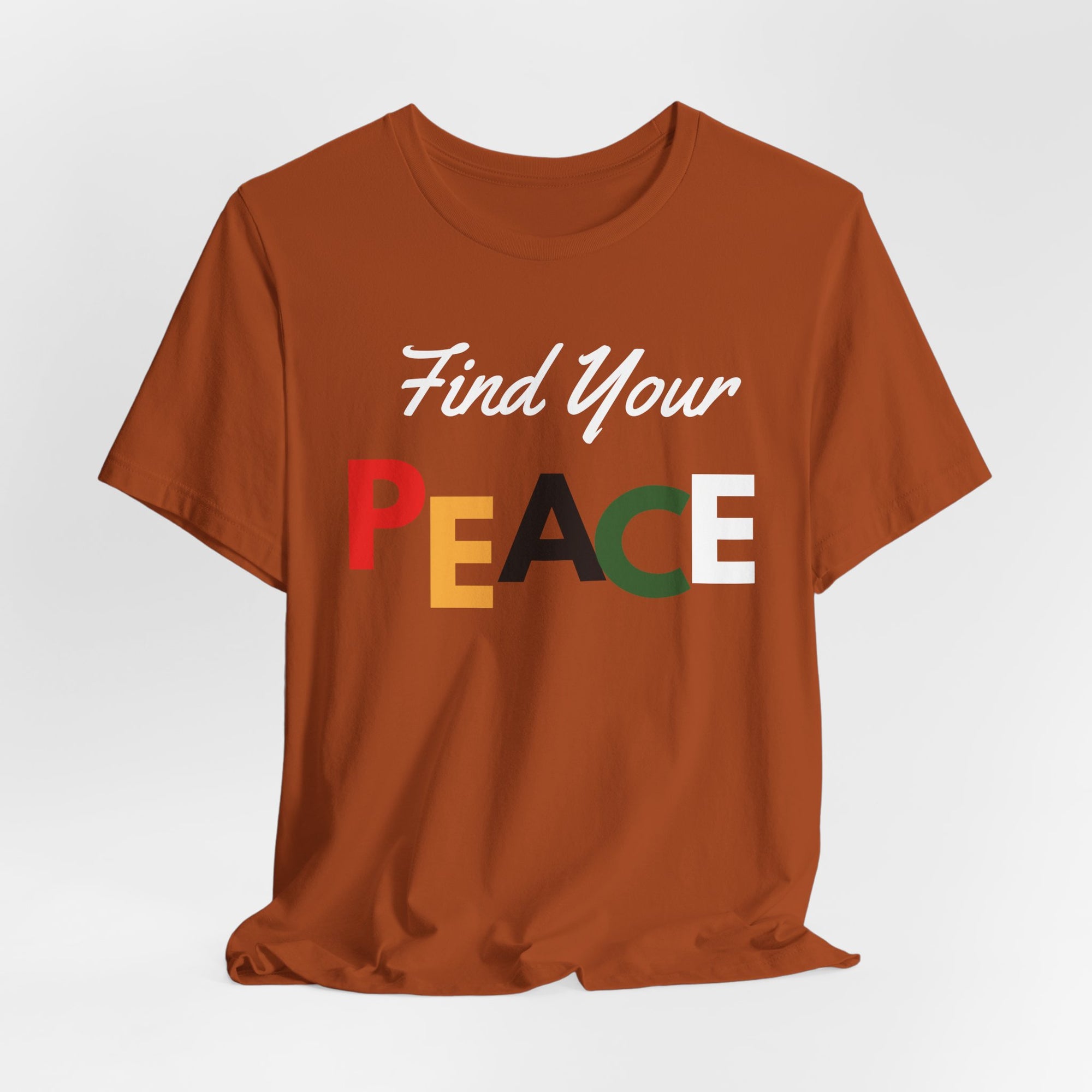 Find your Peace -T-shirt
