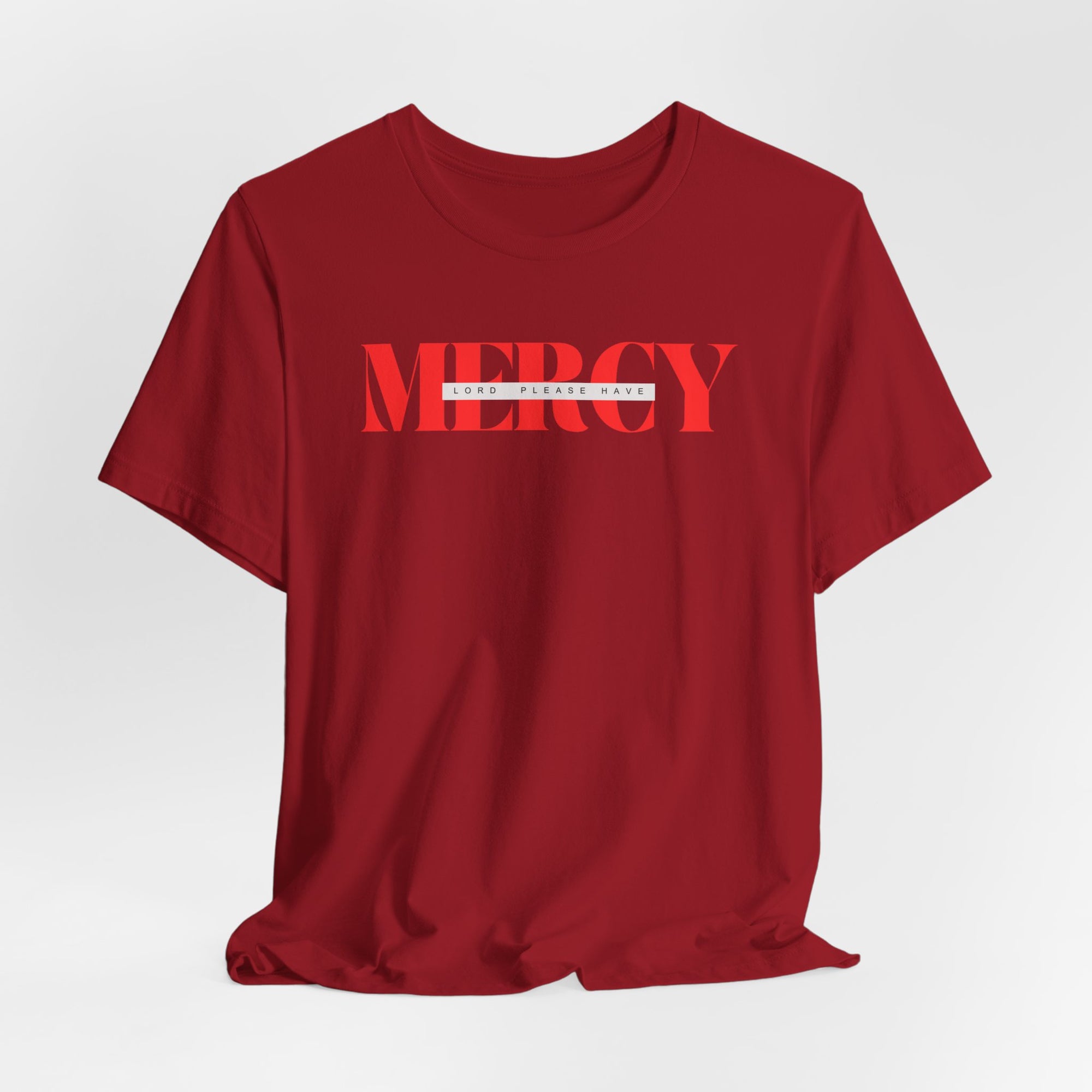 Have Mercy T-shirt