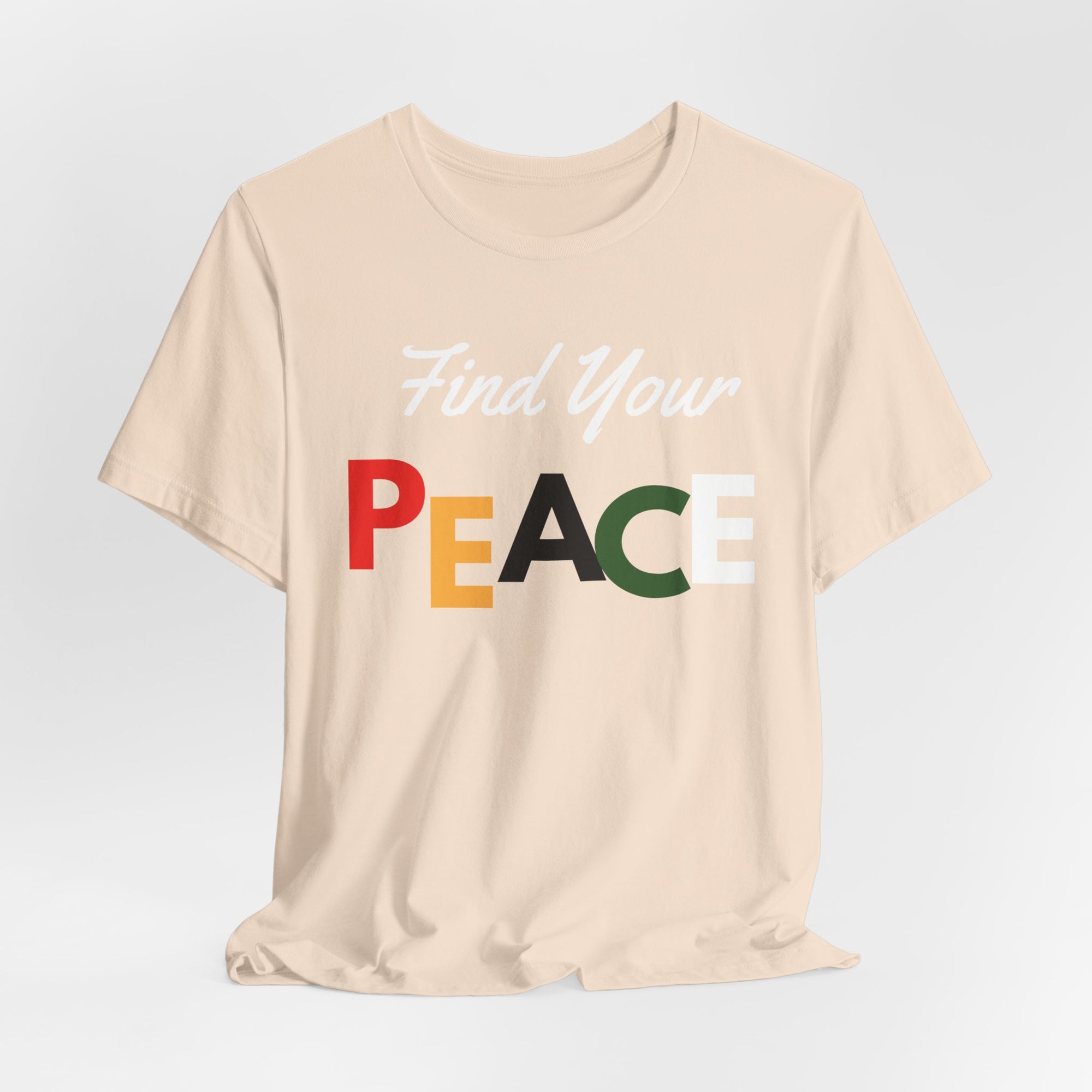 Find your Peace -T-shirt