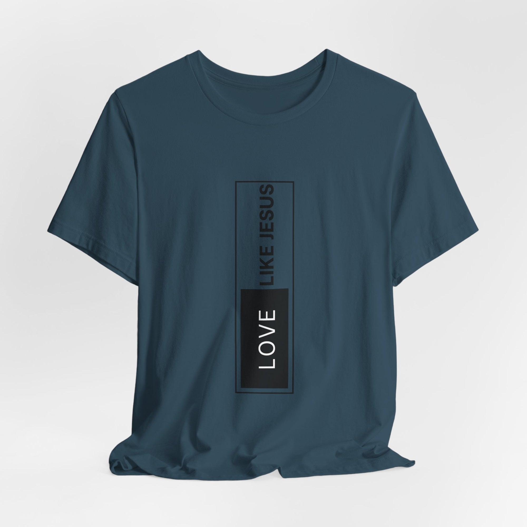 Love like Jesus T-Shirt