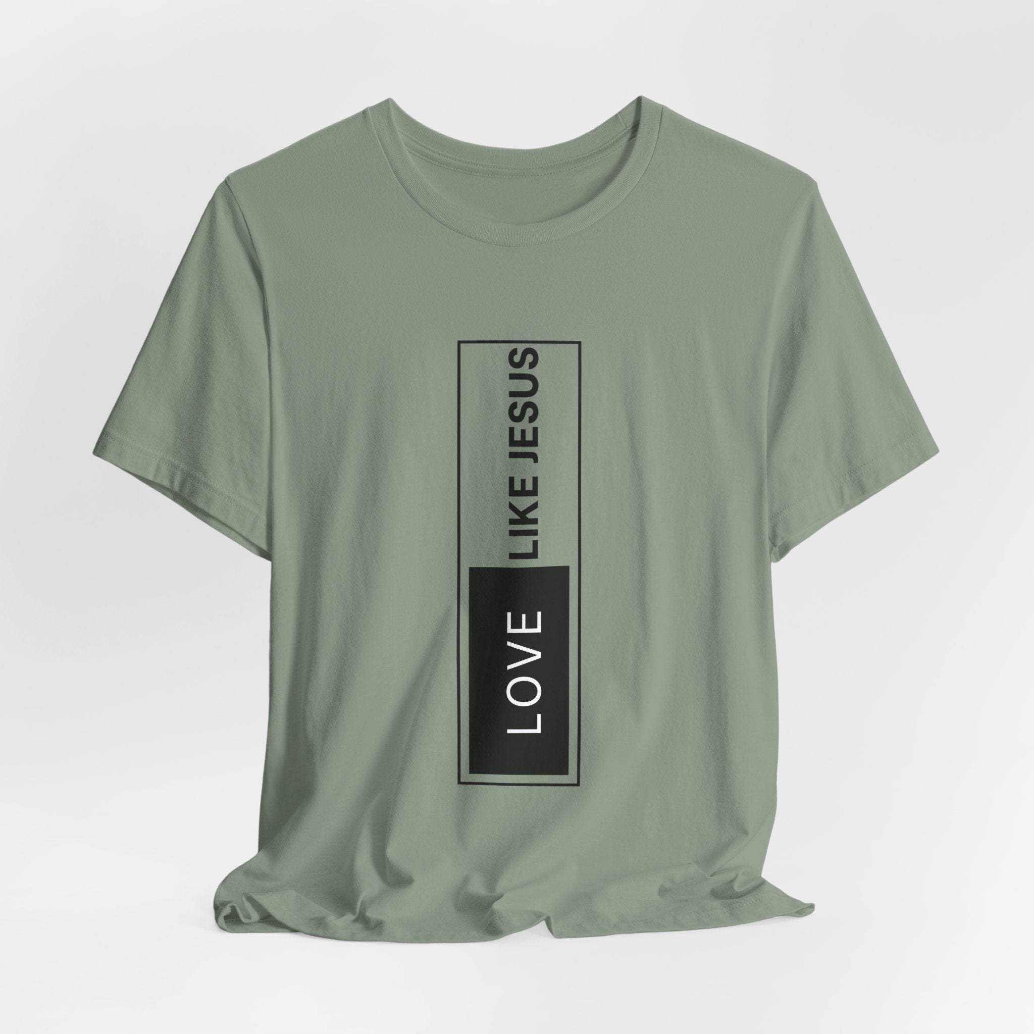 Love Like Jesus T-Shirt — Inspirational Christian Faith Tee