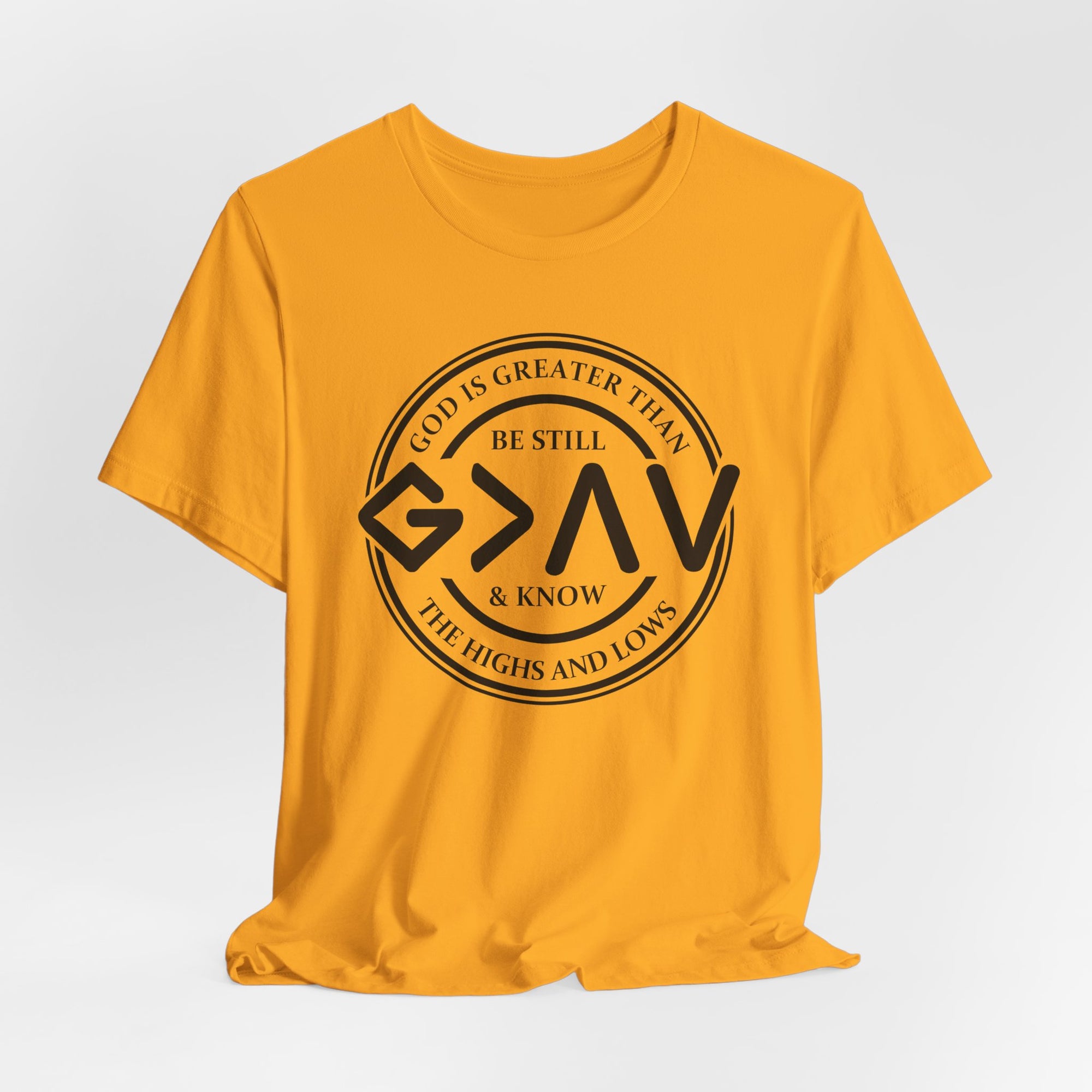 GOD is Greater Tee